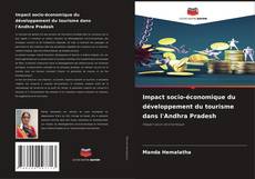 Bookcover of Impact socio-économique du développement du tourisme dans l'Andhra Pradesh