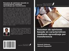 Capa do livro de Resumen de opiniones basado en características mediante aprendizaje por transferencia 