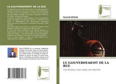 Bookcover of LE GOUVERNEMENT DE LA RUE
