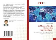 Couverture de Le Maroc à l’ère de l'innovation technologique: