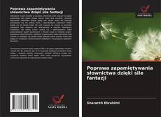 Copertina di Poprawa zapamiętywania słownictwa dzięki sile fantazji