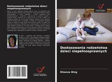 Copertina di Dostosowania rodzeństwa dzieci niepełnosprawnych