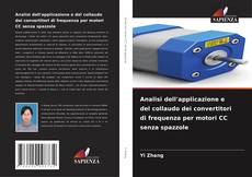 Couverture de Analisi dell'applicazione e del collaudo dei convertitori di frequenza per motori CC senza spazzole