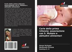 Bookcover of Carie della prima infanzia: associazione con S. Mutans e abitudini alimentari