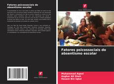 Fatores psicossociais do absentismo escolar的封面