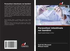 Copertina di Parassitosi intestinale nei bambini