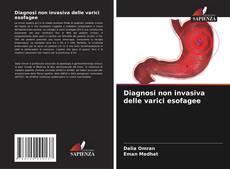 Copertina di Diagnosi non invasiva delle varici esofagee