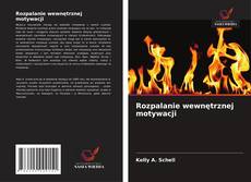 Copertina di Rozpalanie wewnętrznej motywacji