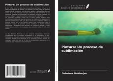Pintura: Un proceso de sublimación kitap kapağı