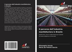 Il percorso dell'industria manifatturiera in Brasile的封面