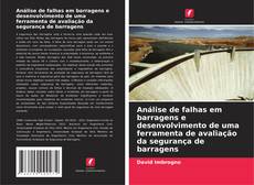 Capa do livro de Análise de falhas em barragens e desenvolvimento de uma ferramenta de avaliação da segurança de barragens 