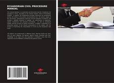 Обложка ECUADORIAN CIVIL PROCEDURE MANUAL