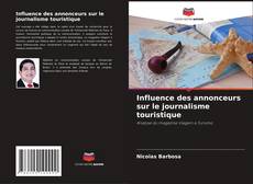 Couverture de Influence des annonceurs sur le journalisme touristique