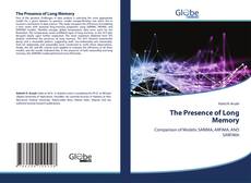 Bookcover of The Presence of Long Memory