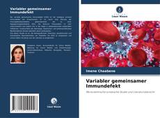 Couverture de Variabler gemeinsamer Immundefekt
