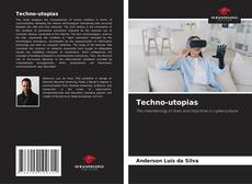 Bookcover of Techno-utopias