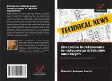 Znaczenie indeksowania tematycznego artykułów naukowych kitap kapağı