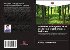 Portada del libro de Diversité écologique de la médecine traditionnelle indienne