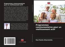 Portada del libro de Programmes communautaires pour un vieillissement actif