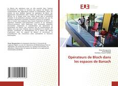 Couverture de Opérateurs de Bloch dans les espaces de Banach