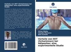 Capa do livro de Vorteile von HIIT (Schwimmen) bei Adipositas: eine experimentelle Studie 