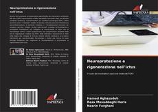 Bookcover of Neuroprotezione e rigenerazione nell'ictus