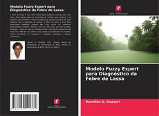 Capa do livro de Modelo Fuzzy Expert para Diagnóstico da Febre de Lassa 