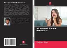 Copertina di Hipersensibilidade dentinária