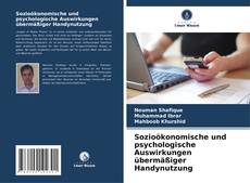 Copertina di Sozioökonomische und psychologische Auswirkungen übermäßiger Handynutzung