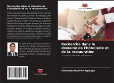 Couverture de Recherche dans le domaine de l'hôtellerie et de la restauration