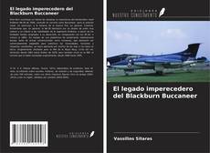 El legado imperecedero del Blackburn Buccaneer kitap kapağı