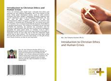 Bookcover of Introduction to Christian Ethics and Human Crises