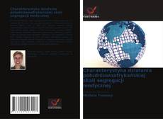 Copertina di Charakterystyka działania południowoafrykańskiej skali segregacji medycznej