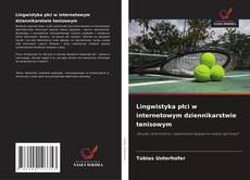Portada del libro de Lingwistyka płci w internetowym dziennikarstwie tenisowym