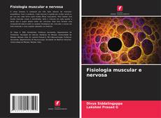 Bookcover of Fisiologia muscular e nervosa