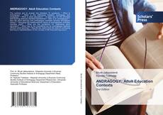 Bookcover of ANDRAGOGY: Adult Education Contexts