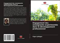 Engagement des enseignants expérimentés dans le développement professionnel kitap kapağı