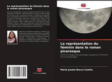 Couverture de La représentation du féminin dans le roman picaresque