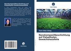 Nanokompositbeschichtung auf Polyethylen-Gewächshausfolie kitap kapağı