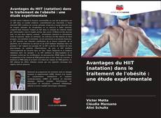 Bookcover of Avantages du HIIT (natation) dans le traitement de l'obésité : une étude expérimentale