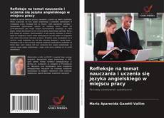 Buchcover von Refleksje na temat nauczania i uczenia się języka angielskiego w miejscu pracy