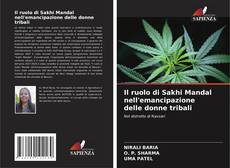 Copertina di Il ruolo di Sakhi Mandal nell'emancipazione delle donne tribali