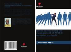 Bookcover of Issues surrounding the management of APEE in secondary schools