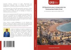 Borítókép a  20 Questions pour comprendre les Partenariats Public-Privé - hoz