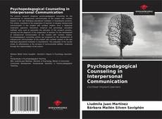 Bookcover of Psychopedagogical Counseling in Interpersonal Communication