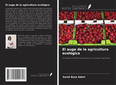 El auge de la agricultura ecológica kitap kapağı