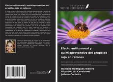 Efecto antitumoral y quimiopreventivo del propóleo rojo en ratones kitap kapağı