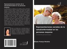 Representaciones sociales de la salud/enfermedad en las personas mayores kitap kapağı