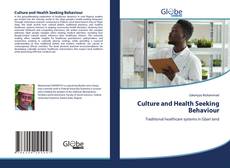 Bookcover of Culture and Health Seeking Behaviour