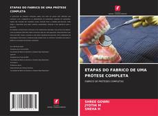 Copertina di ETAPAS DO FABRICO DE UMA PRÓTESE COMPLETA